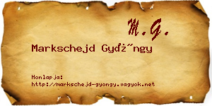 Markschejd Gyöngy névjegykártya